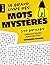 Le grand livre des mots mystères: 310 grilles thématiques amusantes
