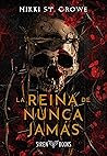 La reina de Nunca...