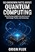 50 Unknown Facts About Quantum Computing by Orion Flux