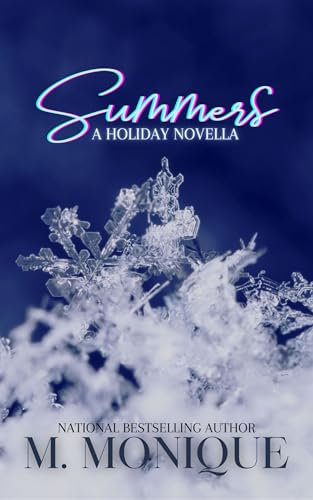 SUMMERS: A HOLIDAY NOVELLA (Kindle Edition)