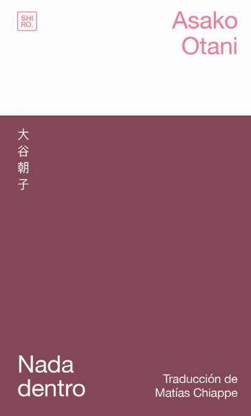 Portada de Nada dentro, de Asako Otani
