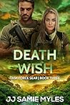 Death Wish (Task Force SEAR Book Three): Christian Romantic Suspense