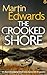 THE CROOKED SHORE an absolutely gripping British crime mystery full of twists (Lake District Cold Case Mysteries Book 8)