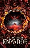 Le fiamme di Enyador by Mira Valentin