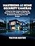 Mastering AI Home Security Cameras by Vector Sentry