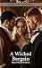 A Wicked Bargain by Emmeline Hartwell