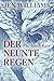 Der Neunte Regen – The Ninth Rain: Ein Fantasy-Epos voller Magie, Abenteuerlust und Gefährten, die man nie wieder vergisst. (The Winnowing Flame 1) (German Edition)