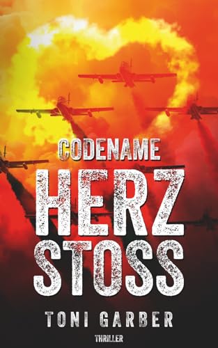 Codename Herzstoß (German Edition)