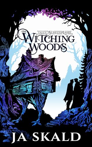 The Witching Woods: Exciting MM Romance in a Heroic Dark Fantasy (Songs of a Sunless Land: Hymns of Winter Book 4)