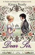 Dear Sir, : A Pride and Prejudice Variation After Hunsford — When Jane Bennet’s Letter Changed Everything