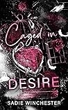 Caged in Desire