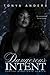 Dangerous Intent (Blood & Lust West Coast Syndicates)