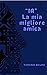 "IA" La mia migliore amica by Tarcisio Sicuro