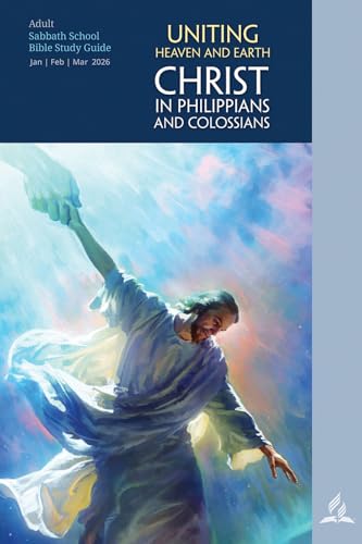 Uniting Heaven and Earth: Adult Bible Study Guide 1Q26 (Kindle Edition)