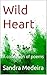 Wild Heart: A collection of...