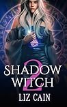 Shadow Witch: Voices of the Spirits
