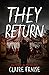 They Return (They Stay Seri...