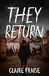 They Return