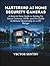 Mastering AI Home Security Cameras by Vector Sentry