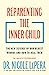 Reparenting the Inner Child by Nicole LePera