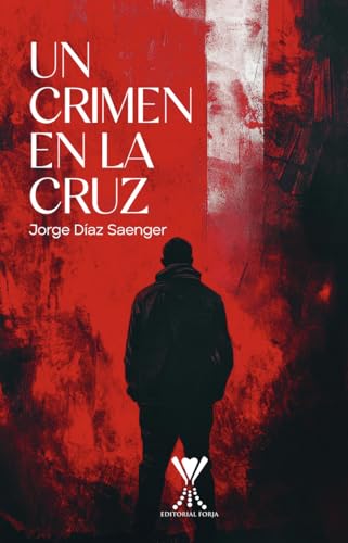 Un crimen en La Cruz (Spanish Edition)