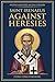 Against Heresies: A Modern ...