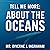 Tell Me More: About the Oceans
