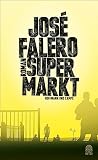 Supermarkt: Roman (German Edition)