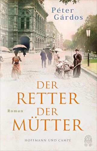 Der Retter der Mütter (German Edition)