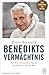 Benedikts Vermächtnis: Das ...