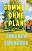 Sommer ohne Plan (German Edition)