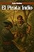 El Pirata Indio: Aventura H...
