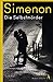 Die Selbstmörder: Roman
