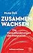 Zusammenwachsen by Musa Deli