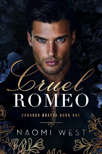 Cruel Romeo (Gubarev Bratva, #1)