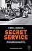 Secret Service by Carol Leonnig