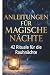 Anleitungen für magische Nä...