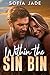 Within the Sin Bin by Sofia Jade Within the Sin Bin by Sofia Jade