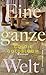 Eine ganze Welt