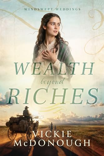 A Wealth Beyond Riches (Windswept Weddings Book 6)