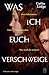 Was ich euch verschweige: K...