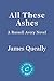 All These Ashes by James Queally