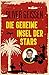 Die geheime Insel der Stars by Oliver Geissen