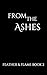 From the Ashes (Feather & F...