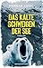 Das kalte Schweigen der See...