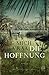 Die Hoffnung
