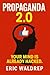 Propaganda 2.0 by Eric Waldrep