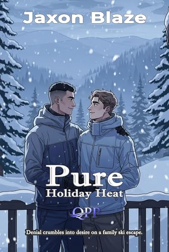 Pure Holiday Heat: A Steamy MM Holiday Romance of Denial and Desire on the Slopes (Jaxon Blaze's Winter Flames: A MM Holiday Romance Series)