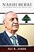 Nabih Berri: The Southern F...