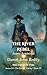The River Rebel by Daniel John Roddy